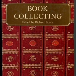 BOOK COLLECTING by Richard Booth