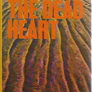 Crossing the Dead Heart