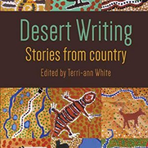 Desert Writing: Stories from Country