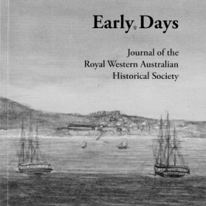 Early Days: Journal of the Royal Western Australian Historical Society Vol. 13 Part 2