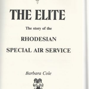 ELITE, THE: Story of the Rhodesian Special Air Service