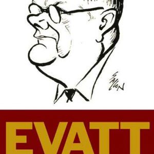 EVATT: A Life