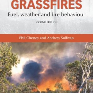 Grassfires: Fuel, Weather and Fire Behaviour