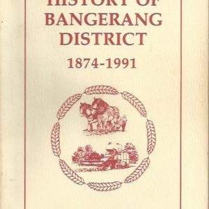 History of BANGERANG District, 1874-1991