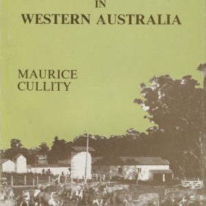 HISTORY OF DAIRYING IN WESTERN AUSTRALIA, THE