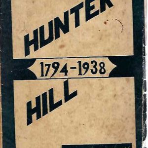 Hunter’s Hill 1794-1938: Sesqui-Centenary Celebrations