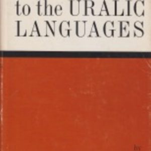 Introduction to the URALIC LANGUAGES, An