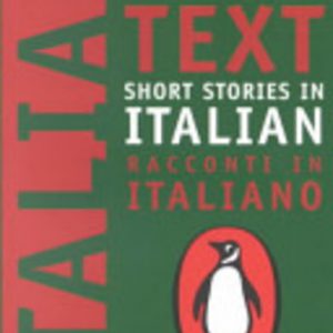 ITALIAN: Short Stories in Italian. Racconti in Italiano : New Penguin Parallel Text