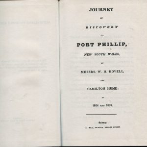 JOURNEY OF DISCOVERY TO PORT PHILLIP, NEW SOUTH WALES