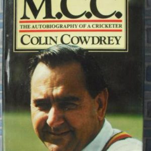 M.C.C. The Autobiography of a Cricketer (Signed copy)