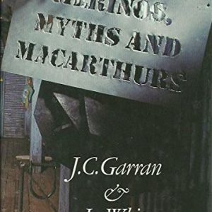 Merinos, Myths and MacArthurs: Australian Graziers and Their Sheep, 1788-1900