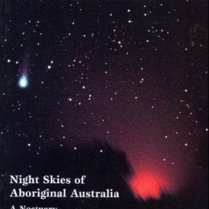 Night Skies of Aboriginal Australia: A Noctuary