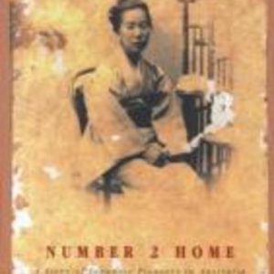 Number 2 Home: A Story of Japanese Pioneers in Australia