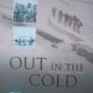 OUT IN THE COLD: Australia’s Involvement in the Korean War, 1950-53