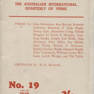 POETRY The Australian International Quarterly of Verse No. 19 June 30th, 1946