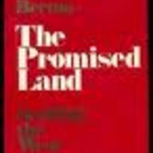 PROMISED LAND, THE Settling the West 1896-1914