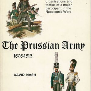 Prussian Army, The: 1808-1815