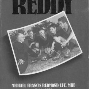 REDDY : Michael Francis Redmond CFC, MBE 1889-1979