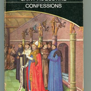 SAINT AUGUSTINE: CONFESSIONS