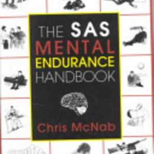 SAS Mental Endurance Handbook, The