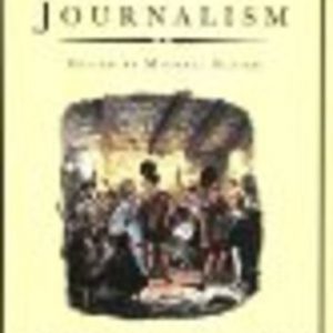 Sketches by Boz and other early papers 1833 – 39 : Illustrative of Everyday Life and Everyday People Dickens’ Journalism