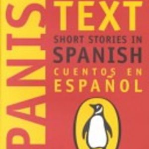 SPANISH: Short Stories in Spanish. Cuentos en Espanol : New Penguin Parallel Text