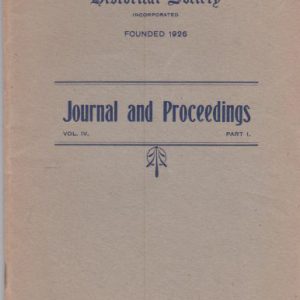 The Western Australian Historical Society: Journal and Proceedings Vol. IV Part I