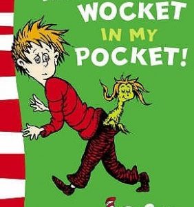 There’s A Wocket In My Pocket