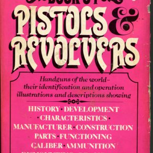 W.H.B. SMITH CLASSIC BOOK OF PISTOLS & REVOLVERS