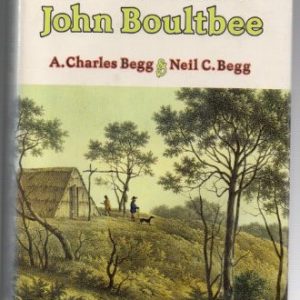 World of John Boultbee: Including an Account of Sealing in Australia and New Zealand.