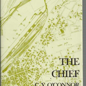 CHIEF, THE: C. Y. O’Connor