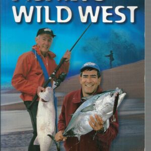 Fishing the Wild West