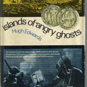 Islands of Angry Ghosts (1966 First UK Edition)