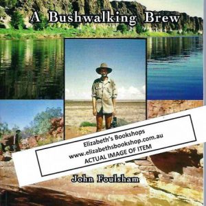 Bushwalking Brew, A (Bibulmun Track, Canning Stock Route)