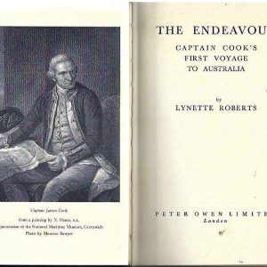 ENDEAVOUR, THE. Captain Cook’s first Voyage to Australia.