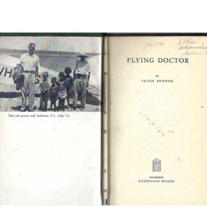 FLYING DOCTOR (First Edition)