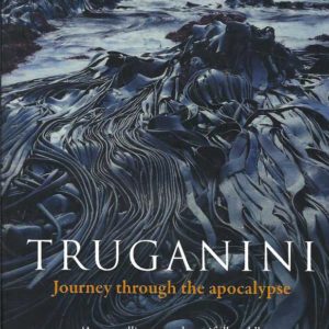 Truganini: Journey Through The Apocalypse