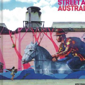 Street Art: Australia