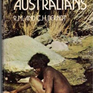 First Australians, The (New revised & enlarged edition)