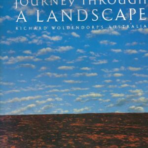 Journey through a Landscape: Richard Woldendorp’s Australia