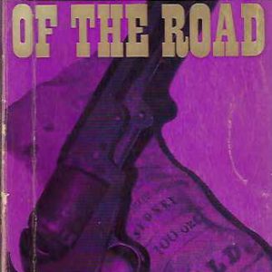 King of the Road (Biography of bushranger Frank Gardiner)