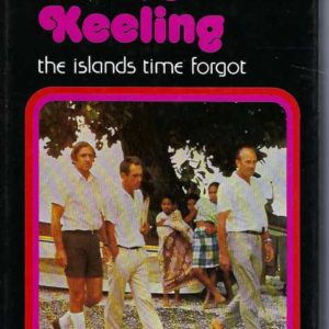 Cocos Keeling: The Islands Time Forgot