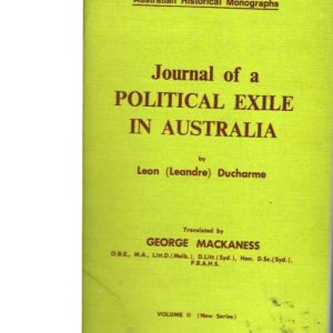 Journal of a Political Exile In Australia (Ducharme, Leon ‘Leandre’)