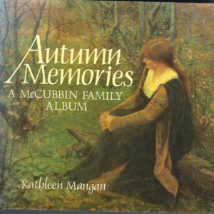 Autumn Memories: A McCubbin Family Album