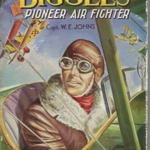 BIGGLES Pioneer Air Fighter