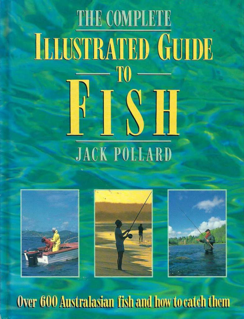 Complete Illustrated Guide To Fish, The: Over 600 Australasian Fish And ...