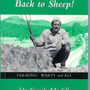 It All Comes Back to Sheep!: Farming Warts and All