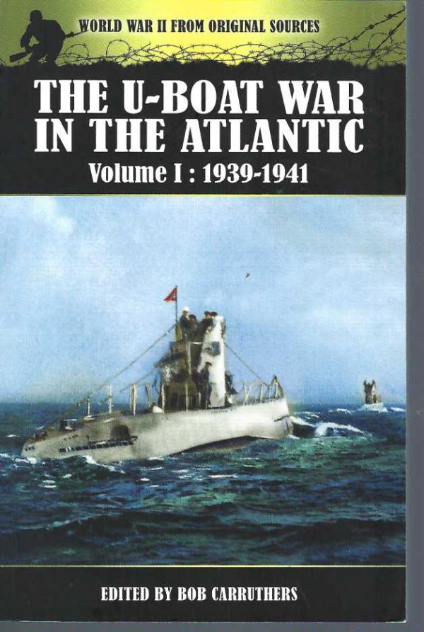 U-Boat War in the Atlantic, 1939–1941, The - Elizabeth's Bookshop