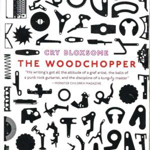 Woodchopper, The