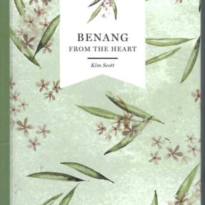 BENANG From the Heart (Fremantle Press Treasures Series)